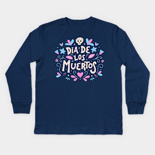 Dia de los Muertos Kids Long Sleeve T-Shirt